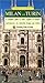 Milan and Turin: A Complete Guide to Italy's Capitals of Business, Contemporary Art, Industrial Design, and Fashion (Heritage Guides)