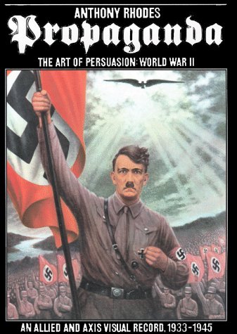 Propaganda: The Art of Persuasion World War II (Hardcover)