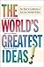 The World's Greatest Ideas: An Encyclopedia of Social Inventions
