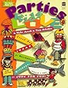 Parties Kids Love: Great New Party Ideas for Birthdays, Holidays, or Just for Fun
