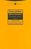 Textos gnósticos: Biblioteca de Nag Hammadi II: Evangelios, hechos, cartas (Paperback)