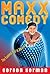 Maxx Comedy: The Funniest K...