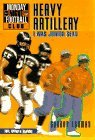 I Was Junior Seau: Heavy Artillery: Book #4 (NFL Monday Night Football Club)