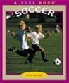 Soccer (True Books: Sports)