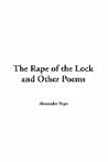 Rape of the Lock and Other Poems