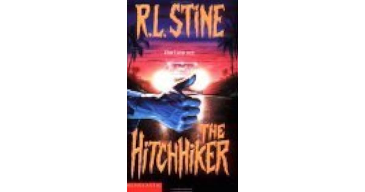 The Hitchhiker by R.L. Stine