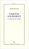Enquête sur Hamlet : le dialogue de sourds