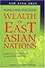 Wealth of East Asian Nation...