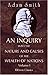 An Inquiry into the Nature & Causes of the Wealth of Nations, Vol 1
