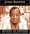 James Baldwin: African-American Writer and Activist (Journey to Freedom) James Baldwin: African-American Writer and Activist (Journey to Freedom)