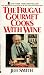 The Frugal Gourmet Cooks with Wine