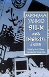 Silk and Insight: A Novel (Studies of the Pacific Basin Institute) Silk and Insight: A Novel (Studies of the Pacific Basin Institute)