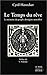 Le Temps du rêve: La Mémoire du peuple aborigène australien