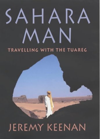 Sahara Man: Travelling with the Tuareg (Hardcover)