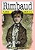 Rimbaud para principiantes / Rimbaud for Beginners by Agustina Roca