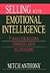Selling with Emotional Intelligence by Mitch Anthony