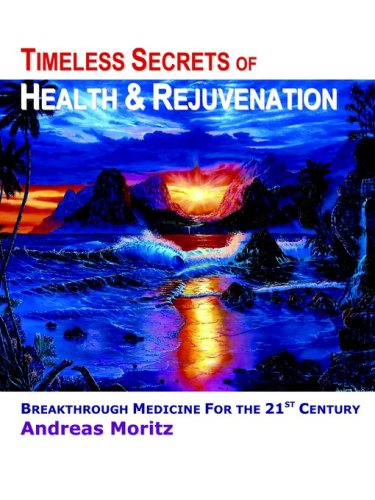 Timeless Secrets of Health And Rejuvenation (Paperback)