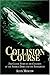 Collision Course: The Class...