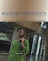 Museum Highlights: The Writings Of Andrea Fraser Museum Highlights: The Writings Of Andrea Fraser