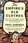 The Empire's Old Clothes: What the Lone Ranger, Babar, and Other Innocent Heroes Do to Our Minds