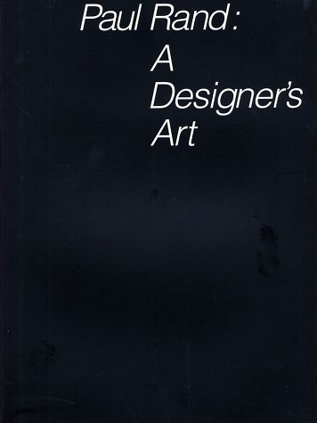 Paul Rand: A Designer's Art (Paperback)