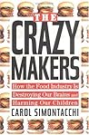 The Crazy Makers:...