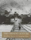 The Chinese Century : A Photographic History (Paperback)