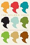 The Golden Road: Notes on My Gentrification