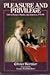 Pleasure and Privilege: Daily Life in France, Naples, and America, 1770-1790