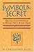 Symbol and Secret by Christopher Buck