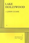 Lake Hollywood (Acting Edition for Theater Productions) Lake Hollywood (Acting Edition for Theater Productions)