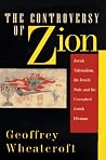 The Controversy of Zion: Jewish Nationalism, the Jewish State, and the Unresolved Jewish Dilemma
