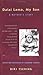 Dalai Lama, My Son by Diki Tsering