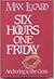 Six Hours One Friday by Max Lucado Six Hours One Friday by Max Lucado