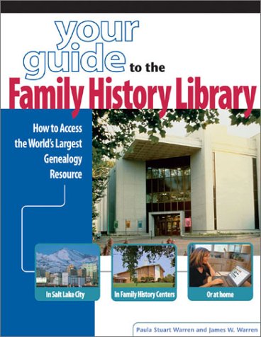 Your Guide to the Family History Library (Paperback)