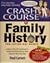 Crash Course in Family History by Paul Larsen