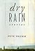 Dry Rain