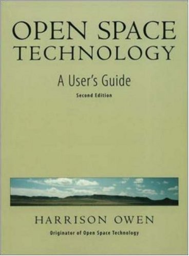 Open Space Technology: A User's Guide (Paperback)