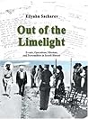 Out of the Limelight: Events, Operations, Missions, and Personalities in Israeli History