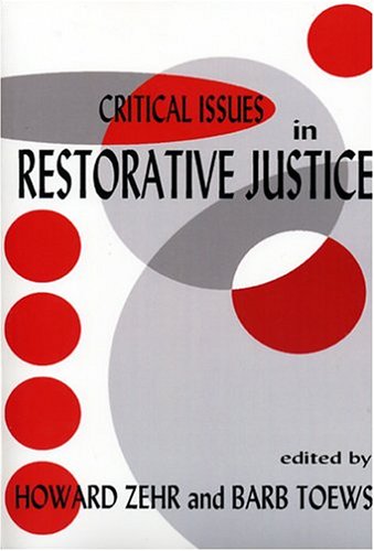 Critical Issues in Restorative Justice (Paperback)