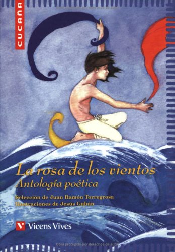 La rosa de los vientos: Antología poética (Paperback)