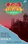 Zoli's Legacy: Based on the Life of Zoltan Gaal, Book 2: Bequest