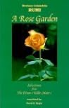 A Rose Garden: Selections from Meter I of Divan-I Kebir of Rumi