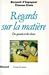 Regards sur la matière: Des quanta et des choses