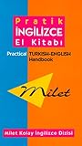 Milet Pratik Ingilizce-Turkce El Kitabi/Practical Turkish-English Handbook (Turkish Edition)