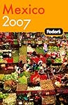 Fodor's Mexico 2007