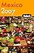Fodor's Mexico 2007 by Fodor's Travel Publications...
