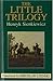The Little Trilogy by Henryk Sienkiewicz