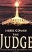 Here Comes the Judge: Finding Freedom in the Promised Land
