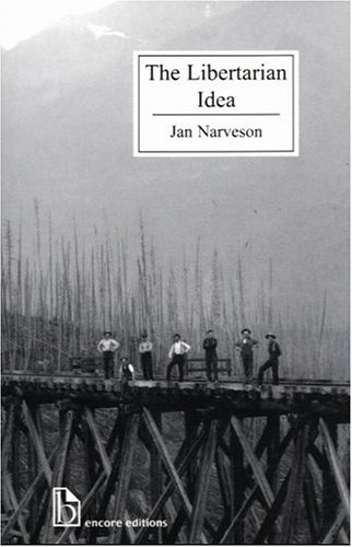 The Libertarian Idea (Paperback)